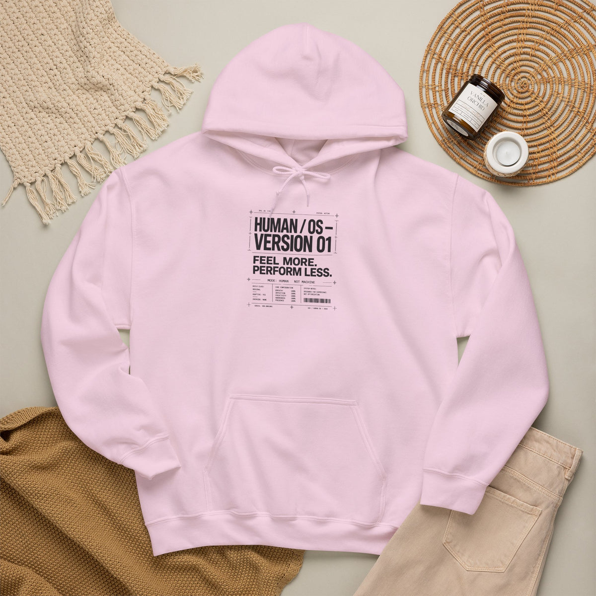 Human OS Version 01 Feel More Perform Less Hoodie
