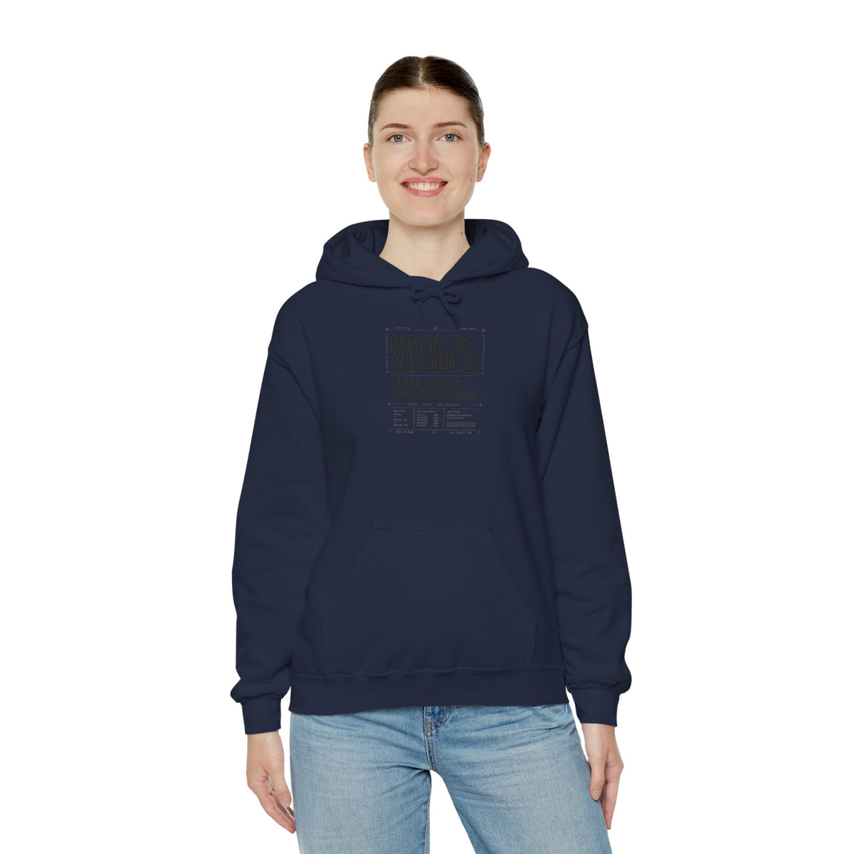Human OS Version 01 Feel More Perform Less Hoodie