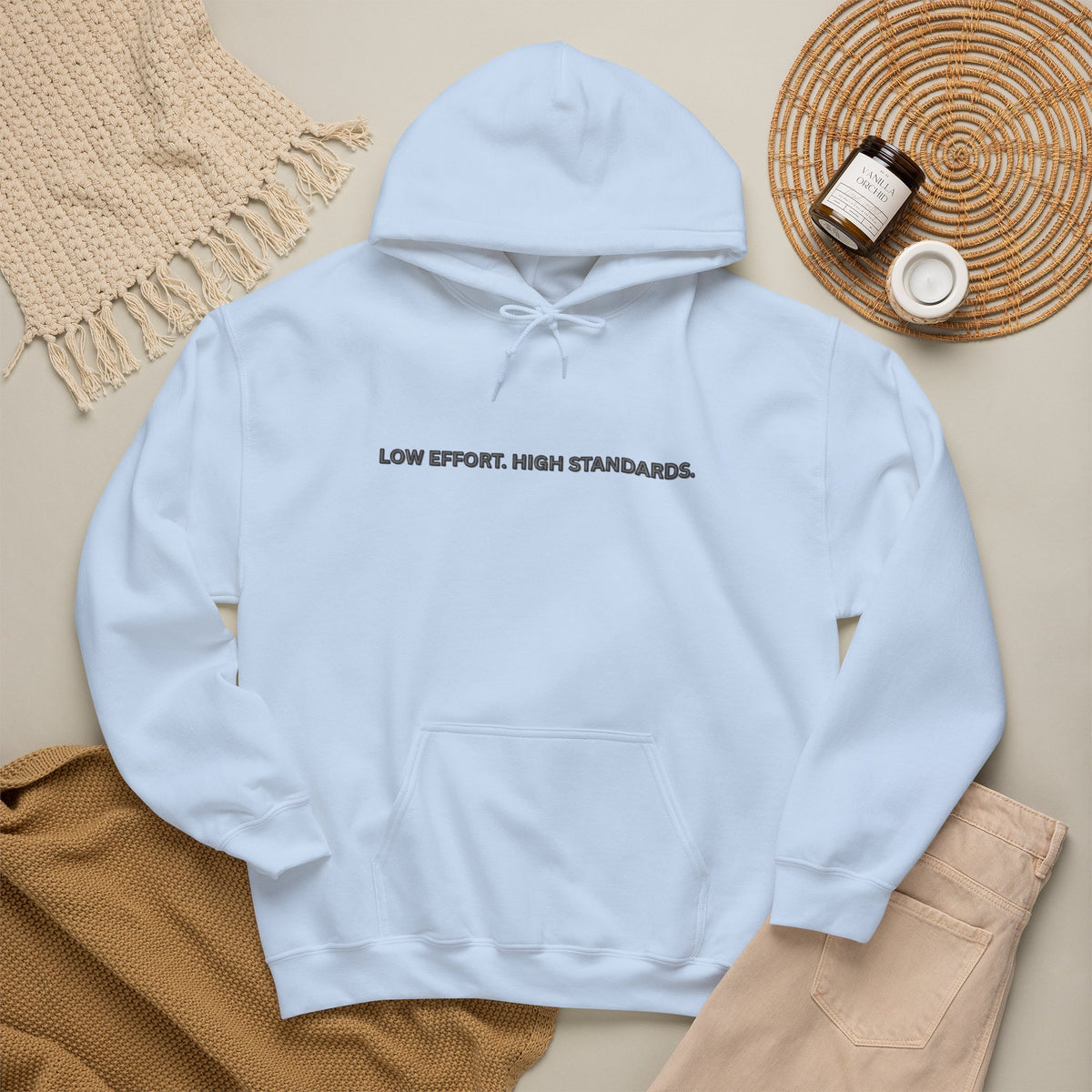 “Low Effort. High Standards.” Motivational Hoodie