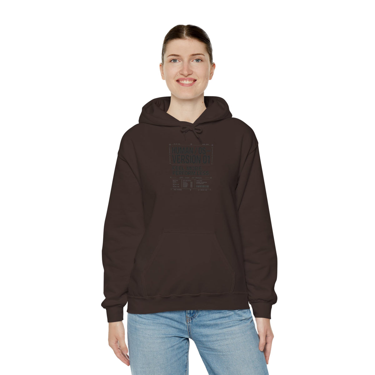 Human OS Version 01 Feel More Perform Less Hoodie