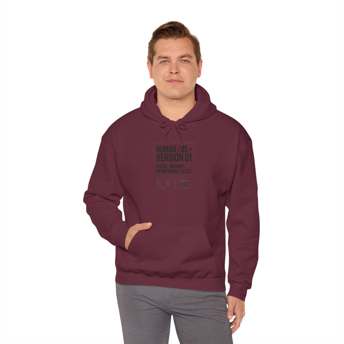 Human OS Version 01 Feel More Perform Less Hoodie