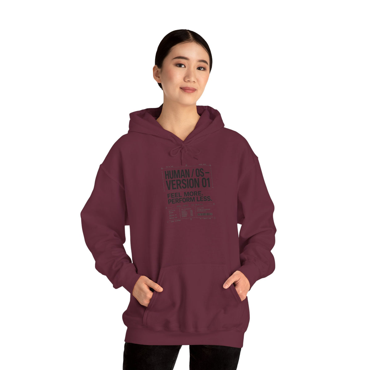 Human OS Version 01 Feel More Perform Less Hoodie