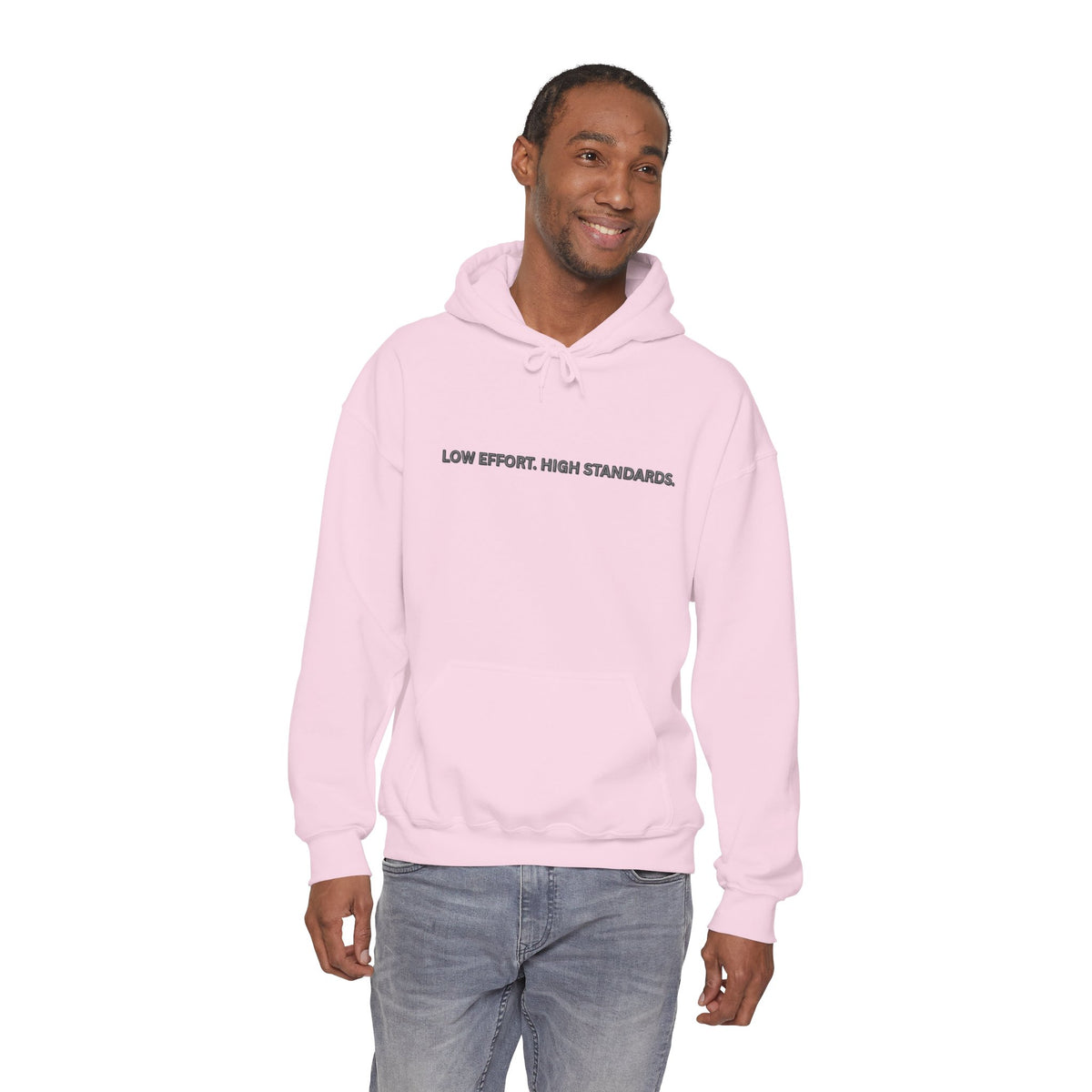 “Low Effort. High Standards.” Motivational Hoodie