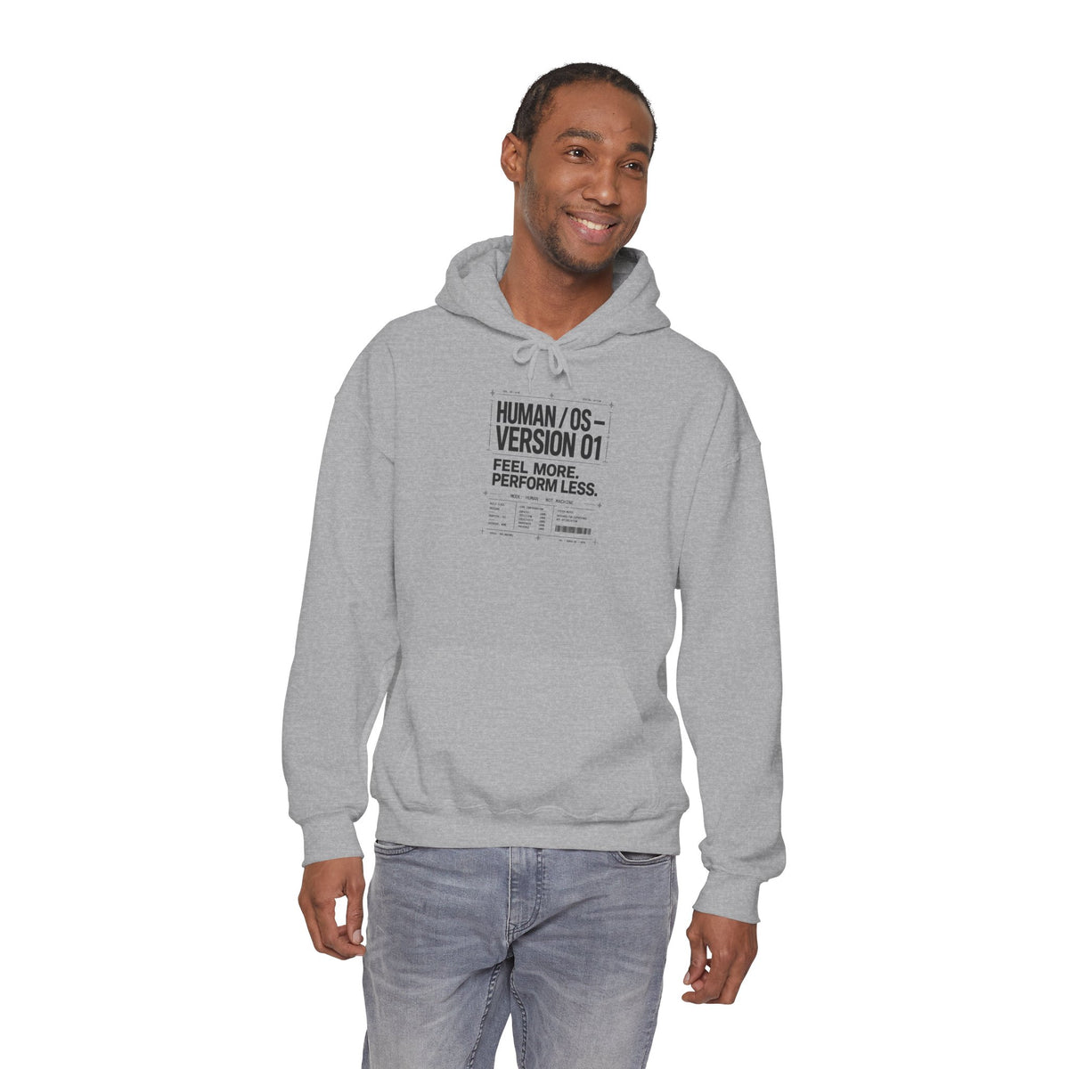 Human OS Version 01 Feel More Perform Less Hoodie
