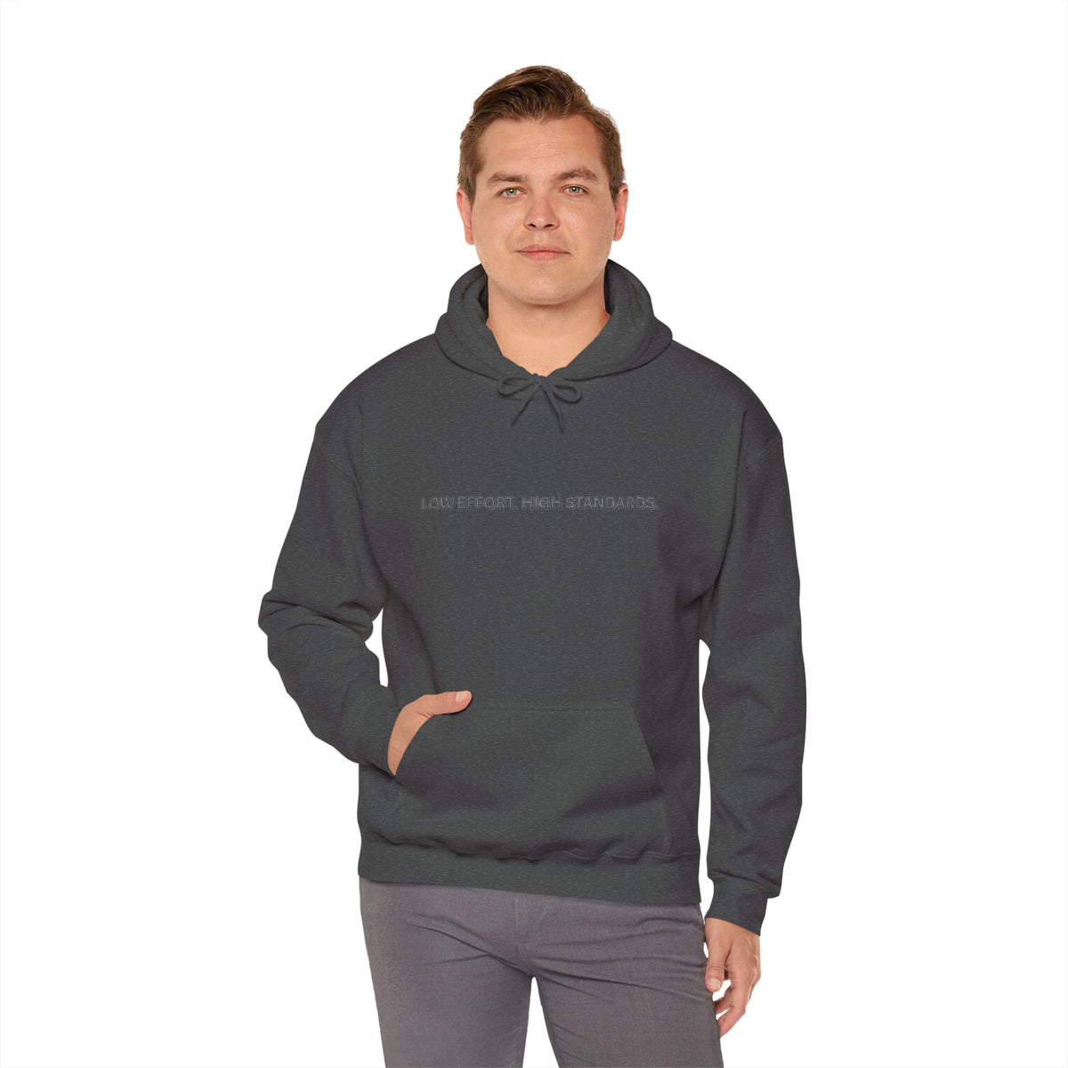 “Low Effort. High Standards.” Motivational Hoodie