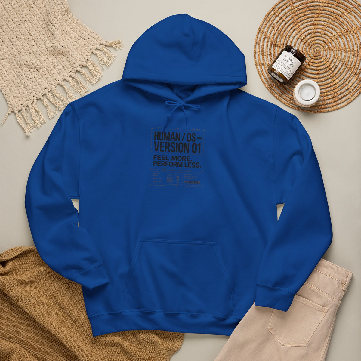 Human OS Version 01 Feel More Perform Less Hoodie
