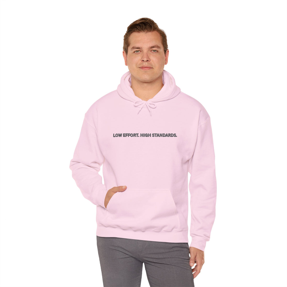 “Low Effort. High Standards.” Motivational Hoodie