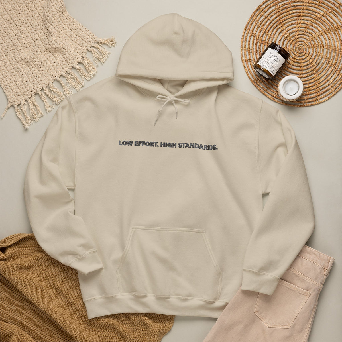 Low Effort High Standards Hoodie