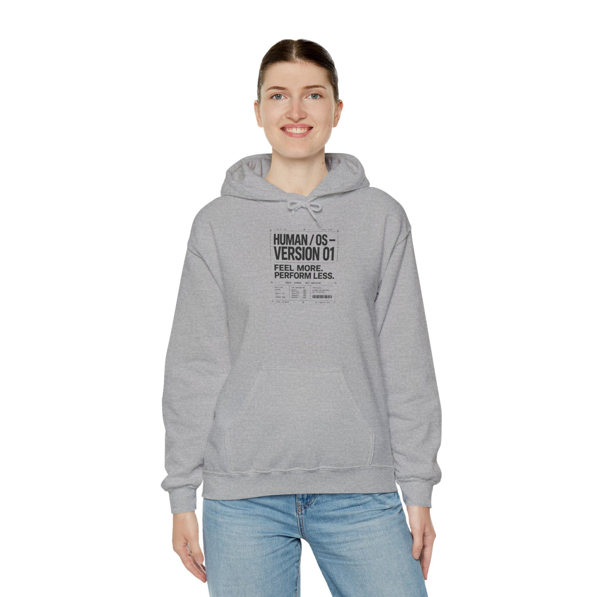 Human OS Version 01 Feel More Perform Less Hoodie