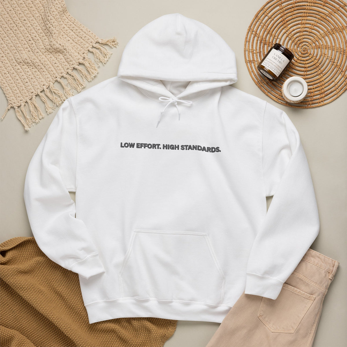 Low Effort High Standards Hoodie