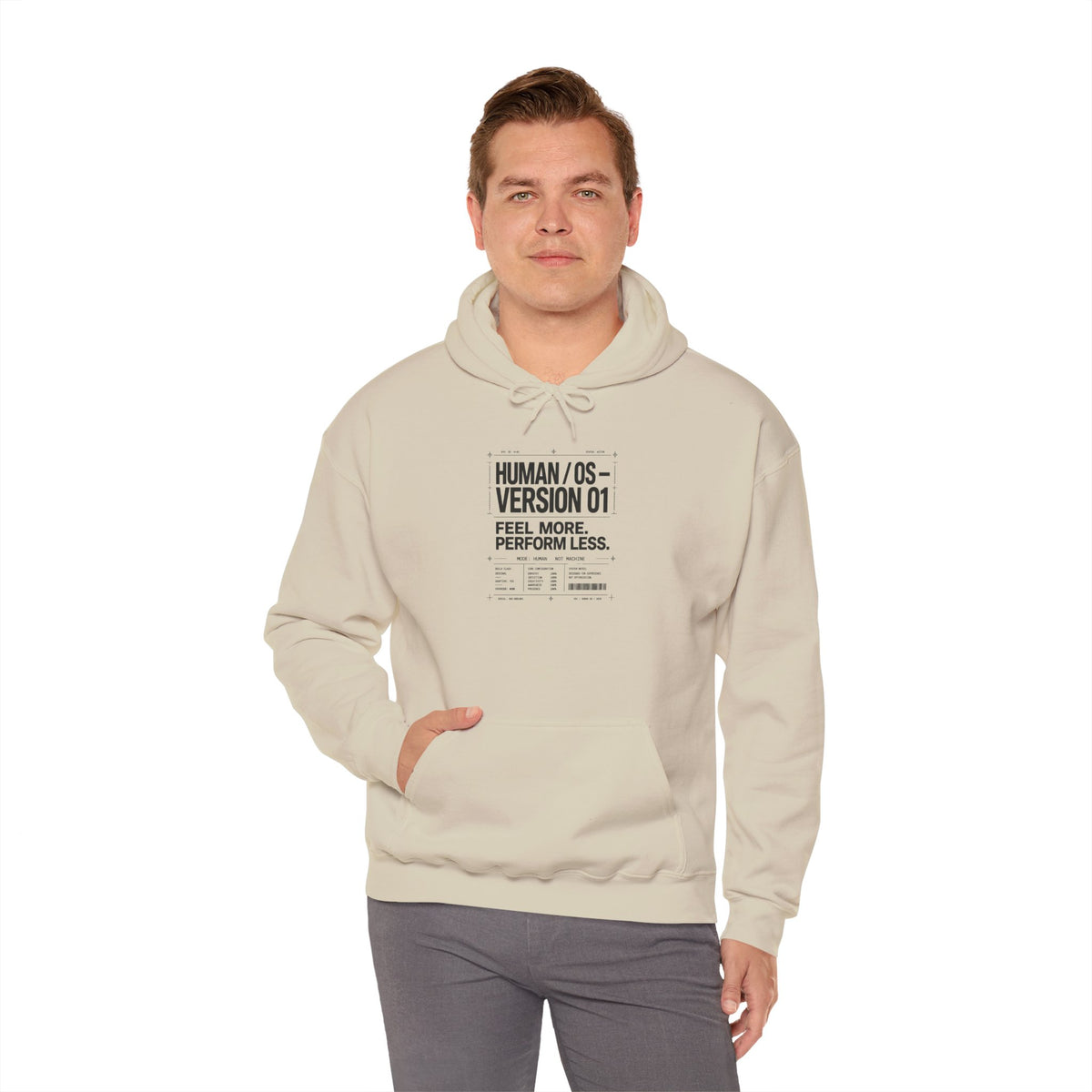 Human OS Version 01 Feel More Perform Less Hoodie