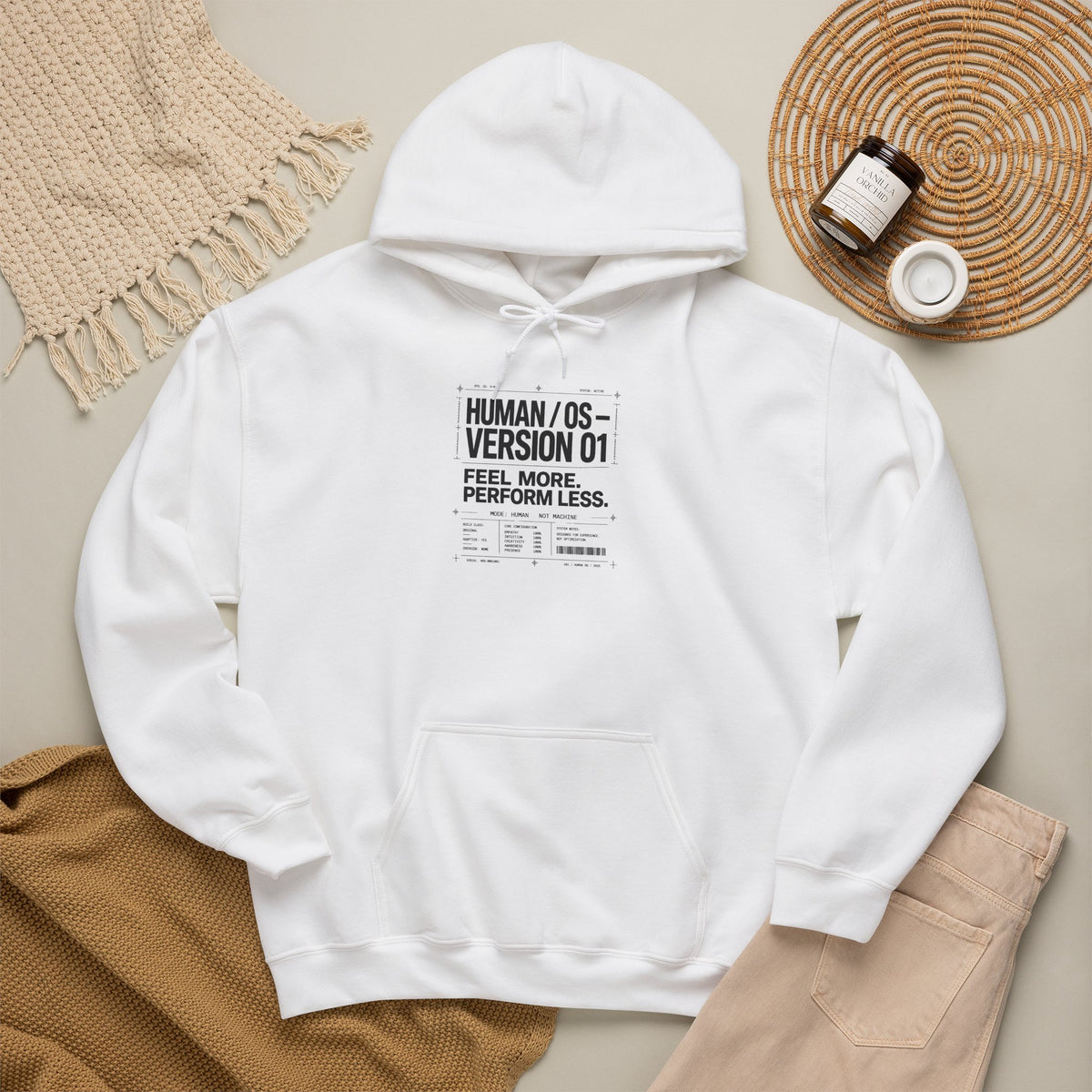 Human OS Version 01 Feel More Perform Less Hoodie