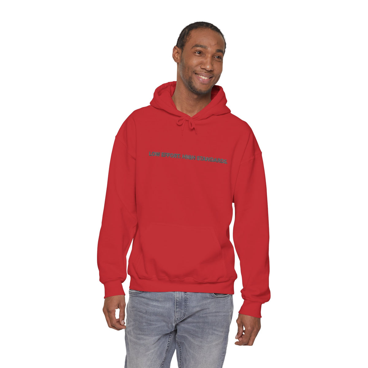 “Low Effort. High Standards.” Motivational Hoodie