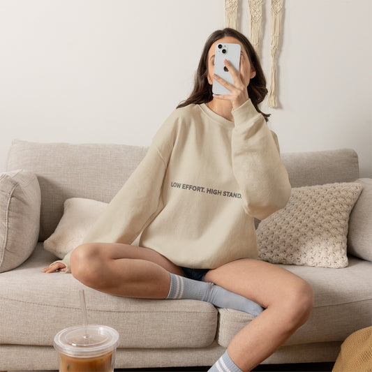 Low Effort High Standards Minimalist Statement Sweatshirt