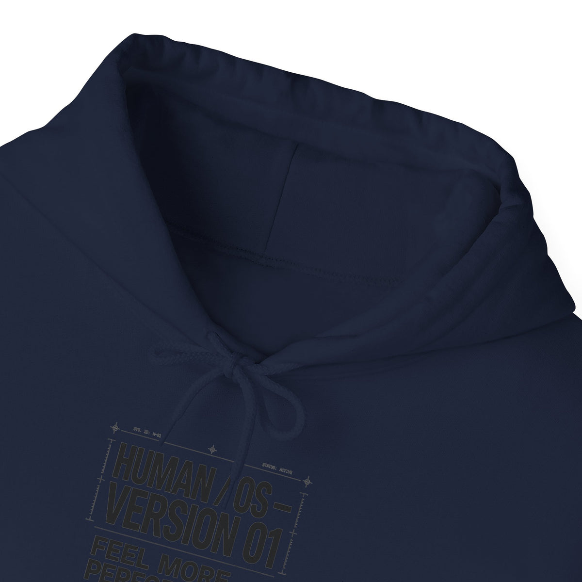Human OS Version 01 Feel More Perform Less Hoodie