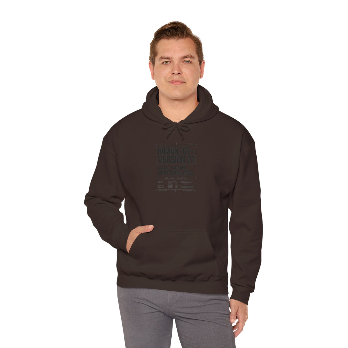 Human OS Version 01 Feel More Perform Less Hoodie