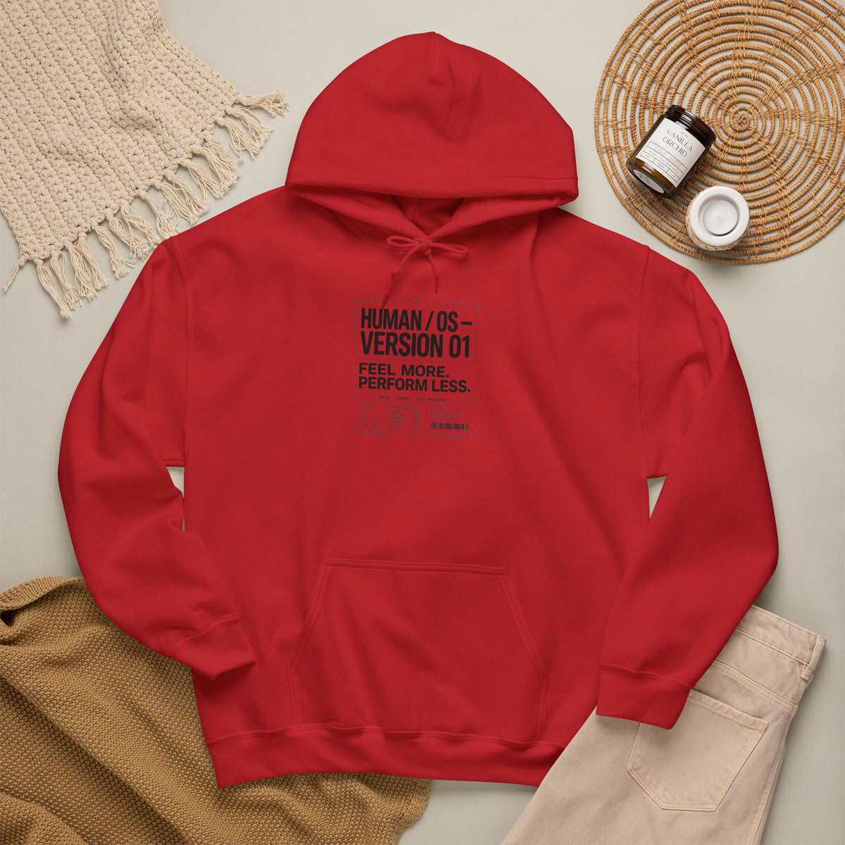 Human OS Version 01 Feel More Perform Less Hoodie