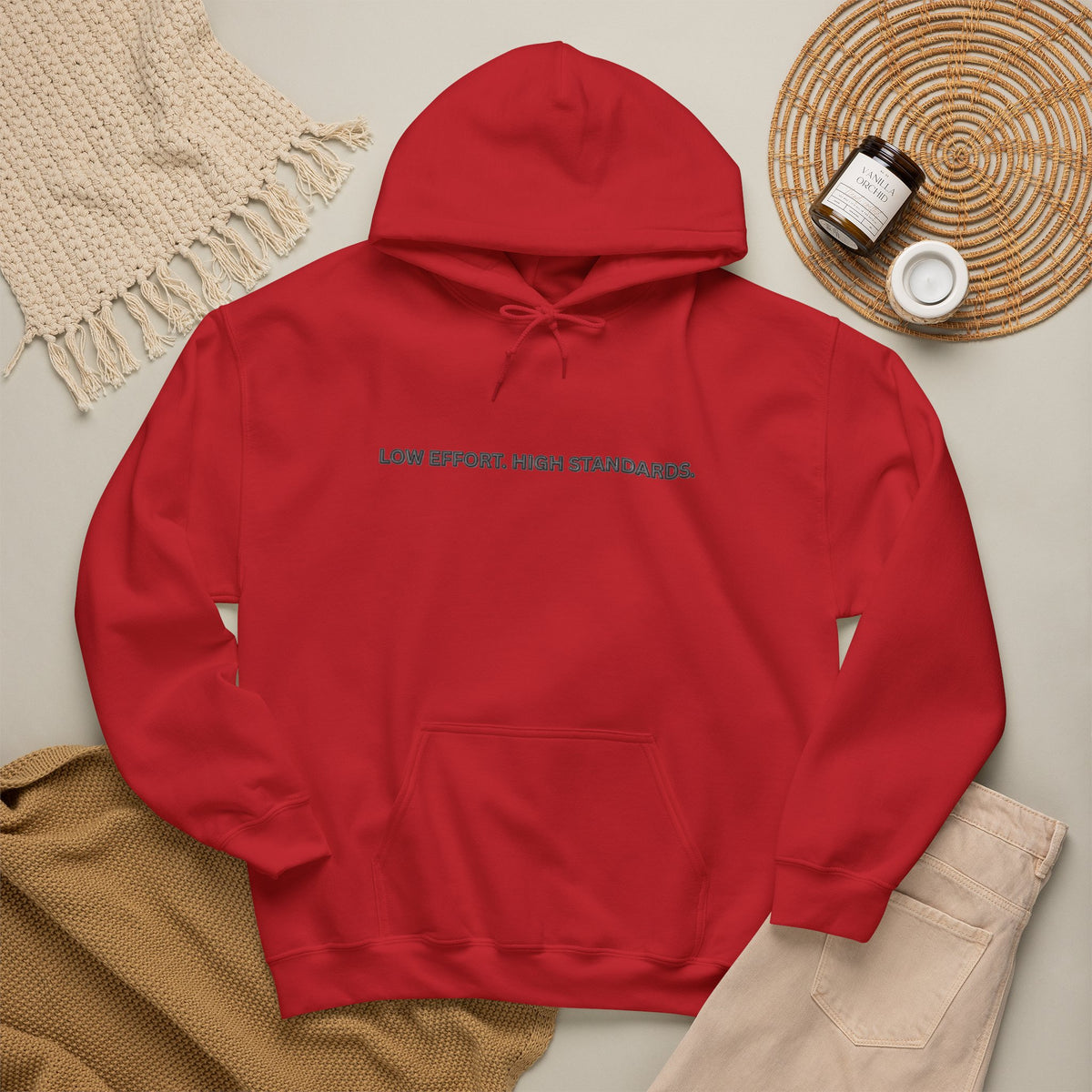 “Low Effort. High Standards.” Motivational Hoodie