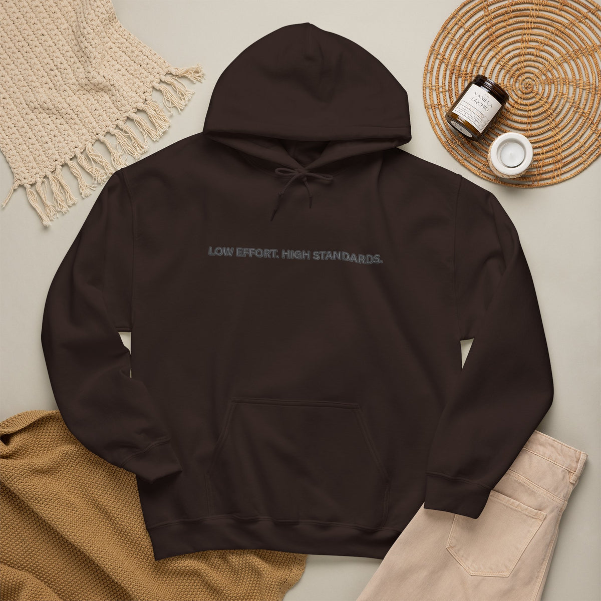 “Low Effort. High Standards.” Motivational Hoodie
